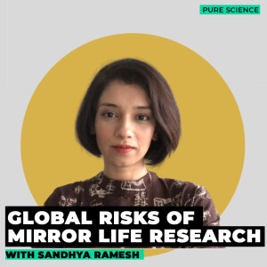 PureScience: Scientists warn of unprecedented, dangerous mirror life research