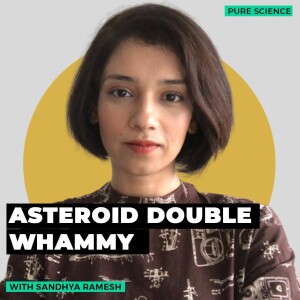 PureScience: One asteroid analysed as another becomes destination