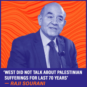 ‘West did not talk about Palestinian sufferings for last 70 years’ —  Palestinian Human rights lawyer Raji Sourani