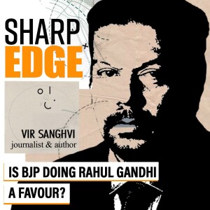 SharpEdge: BJP’s obsession with Nehru, freedom struggle & why it keeps Rahul Gandhi in the news forever