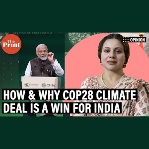 ’COP28 climate deal is a win for India. It got semantics right for developing economies’