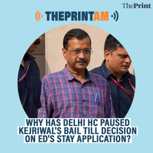 Why has Delhi HC paused Kejriwal's bail till decision on ED's stay application?