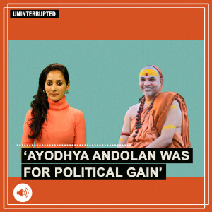 ThePrint UnInterrupted: 'BJP not bigger than Ram, Ayodhya andolan was for political gain': Avimukteshwaranand Saraswati