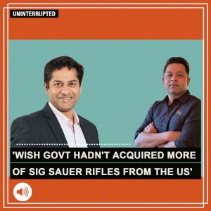 ThePrintUnInterrupted: As Indian Army goes in for more SIG Sauer rifles from US, SSS Defence CEO spells out his plans