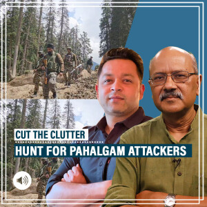 CutTheClutter: Modi chairs key security meet as India's forces 'spot' Pahalgam attackers,& tech used by LeT in J&K