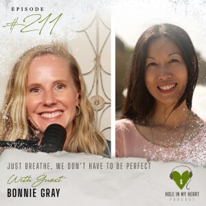 Episode 211: Just Breathe; We Don’t Have to Be Perfect with Bonnie Gray