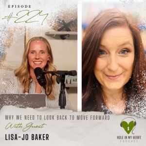 Episode 224: Why We Need to Look Back to Move Forward | Lisa-Jo Baker