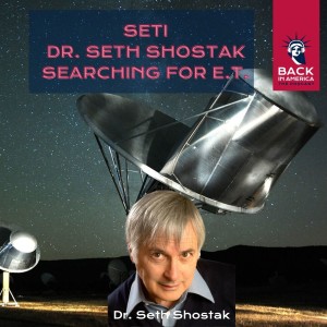 SETI – Dr. Seth Shostak – Searching for E.T.