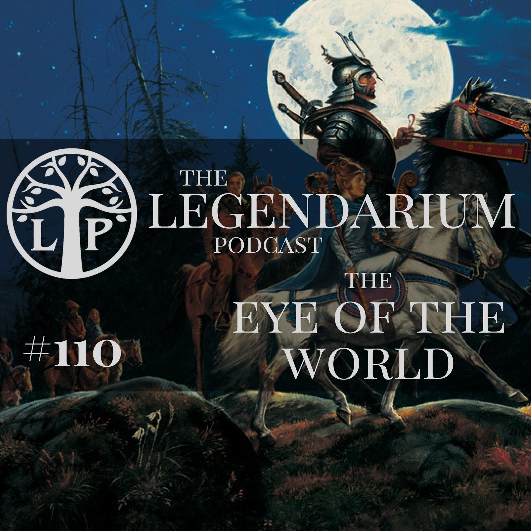 #110. The Eye of the World, part 1
