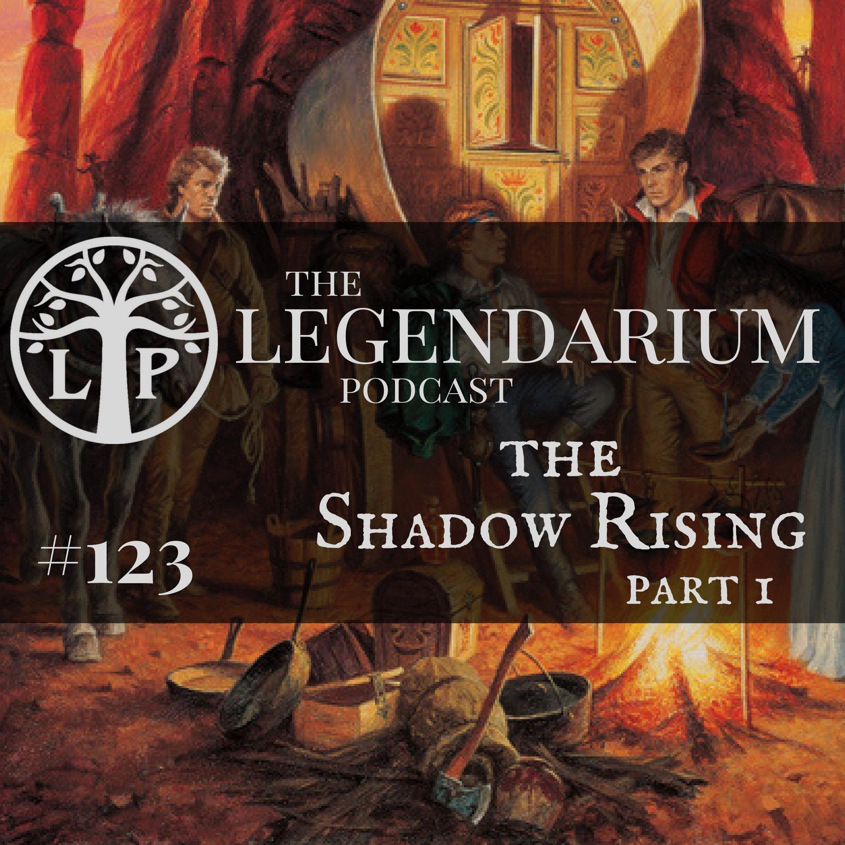 #123. The Shadow Rising, part 1