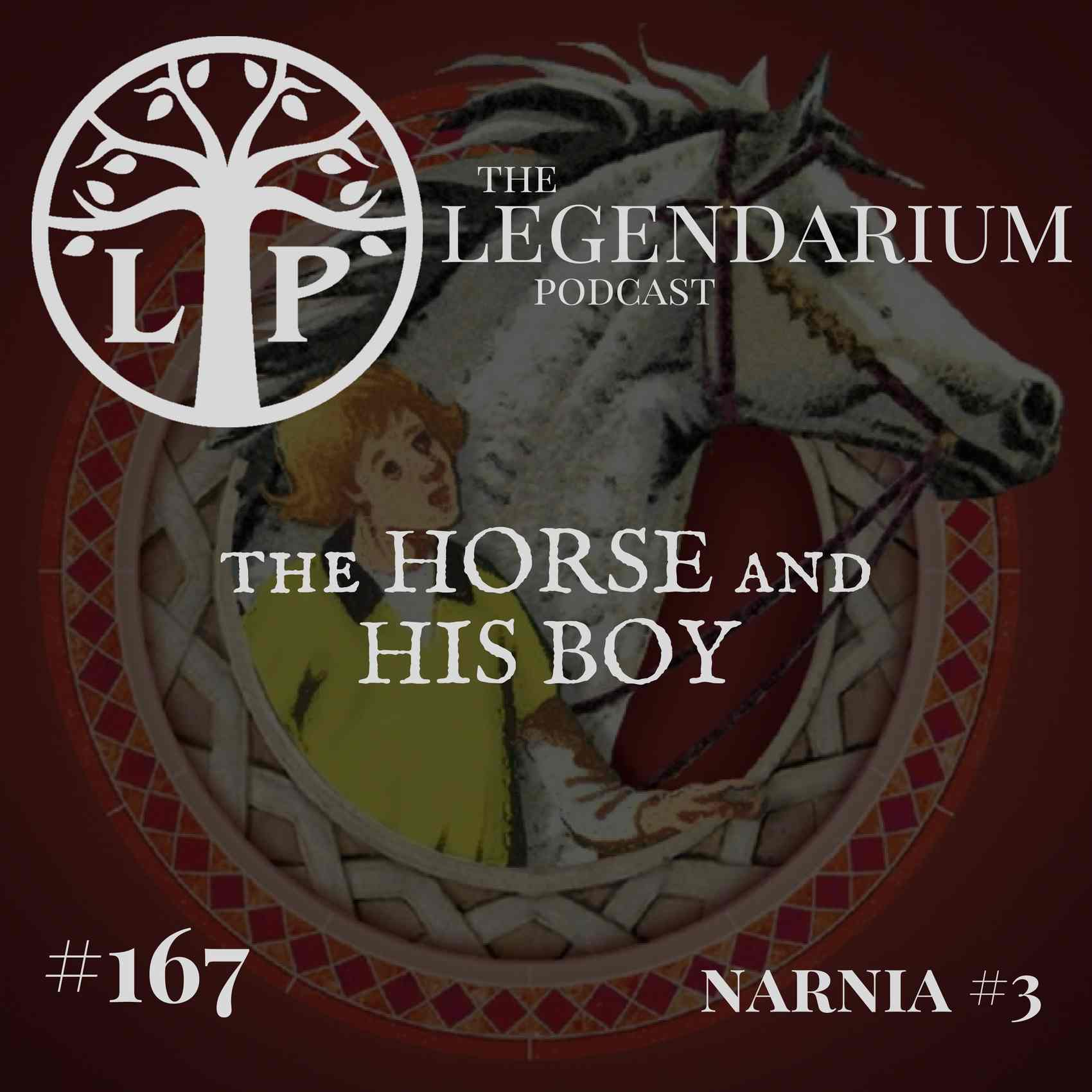 #167. The Horse and His Boy (Narnia #3)