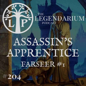 #204. Assassin’s Apprentice (Farseer #1)