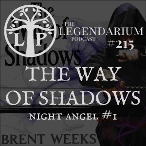 #215. The Way of Shadows, ep.1 (Night Angel #1)