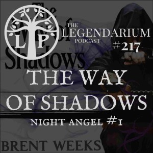 #217. The Way of Shadows, ep.2 (Night Angel #1)