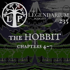 #235. The Hobbit, chs.4-7