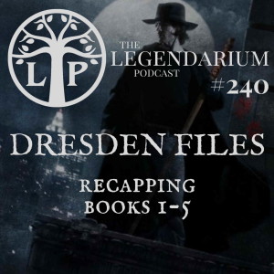 #240. Dresden Files Recap & Reaction, Books 1-5