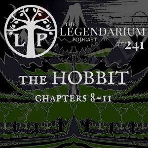#241. The Hobbit, chs. 8-11