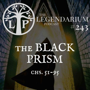 #243. The Black Prism, chs. 51-95