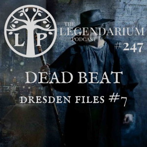 #247. Dead Beat, pt.1 (Dresden Files #7)