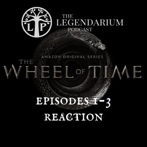 #330. The Wheel of Time (Prime Video), eps 1-3