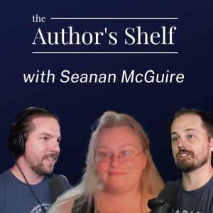 #369. THE LAST UNICORN - The Author’s Shelf with Seanan McGuire