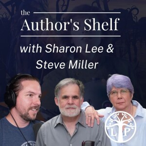 #425. HELLSPARK - Author’s Shelf w/ Sharon Lee and Steve Miller
