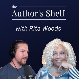 #374. The Good House - Author’s Shelf with Rita Woods