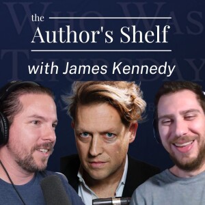 #387. The Man Who Was Thursday - Author’s Shelf feat. James Kennedy