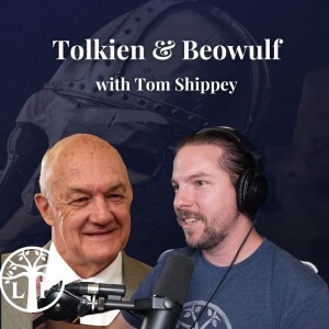 #420. Tolkien & Beowulf, with Tom Shippey
