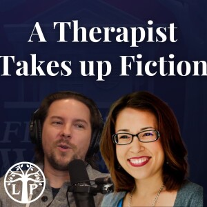 #422. When a Mental Health Pro Takes Up Fiction