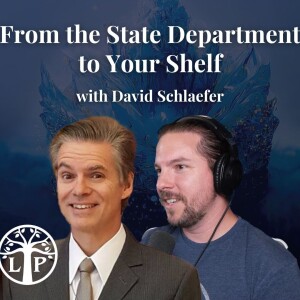 #419. When a Diplomat Writes a Fantasy Book... with David Schlaefer