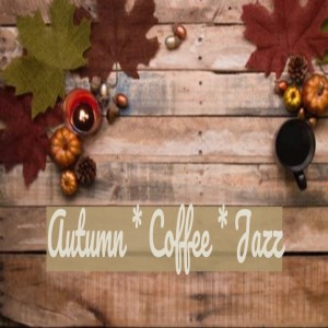 Autumn Coffee Jazz - Songwriter Geraldine Taylor