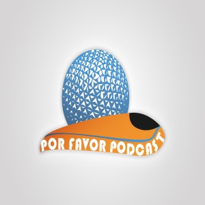 Por Favor Podcast Episode #259 - The Arruda/Hurley Trip Review Part 3 (Golden Corral Review and Kid's at Disney)
