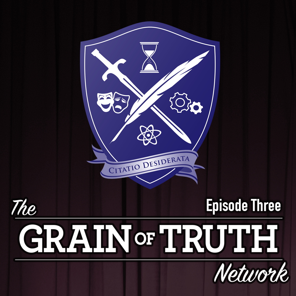 Grain of Truth Network - Episode #3 - "All Lady Action Squad!"