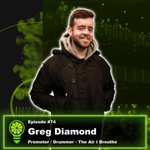 Episode #74: Greg Diamond of The Air I Breathe