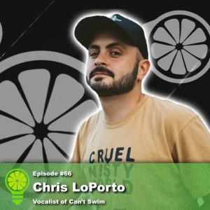 Episode #66: Chris LoPorto of Can‘t Swim