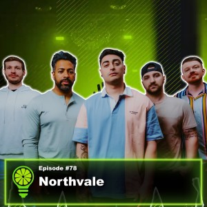 Episode #78: Northvale (Underground Spotlight)