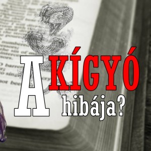 Tényleg a kígyó hibája? - Igebeszéd Erlitz Anita református lelkésszel (s01e02)