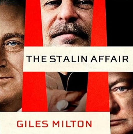 Giles Milton: The Stalin Affair