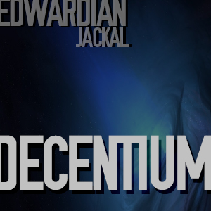 Edwardian Jackal: Dicentium S1E2