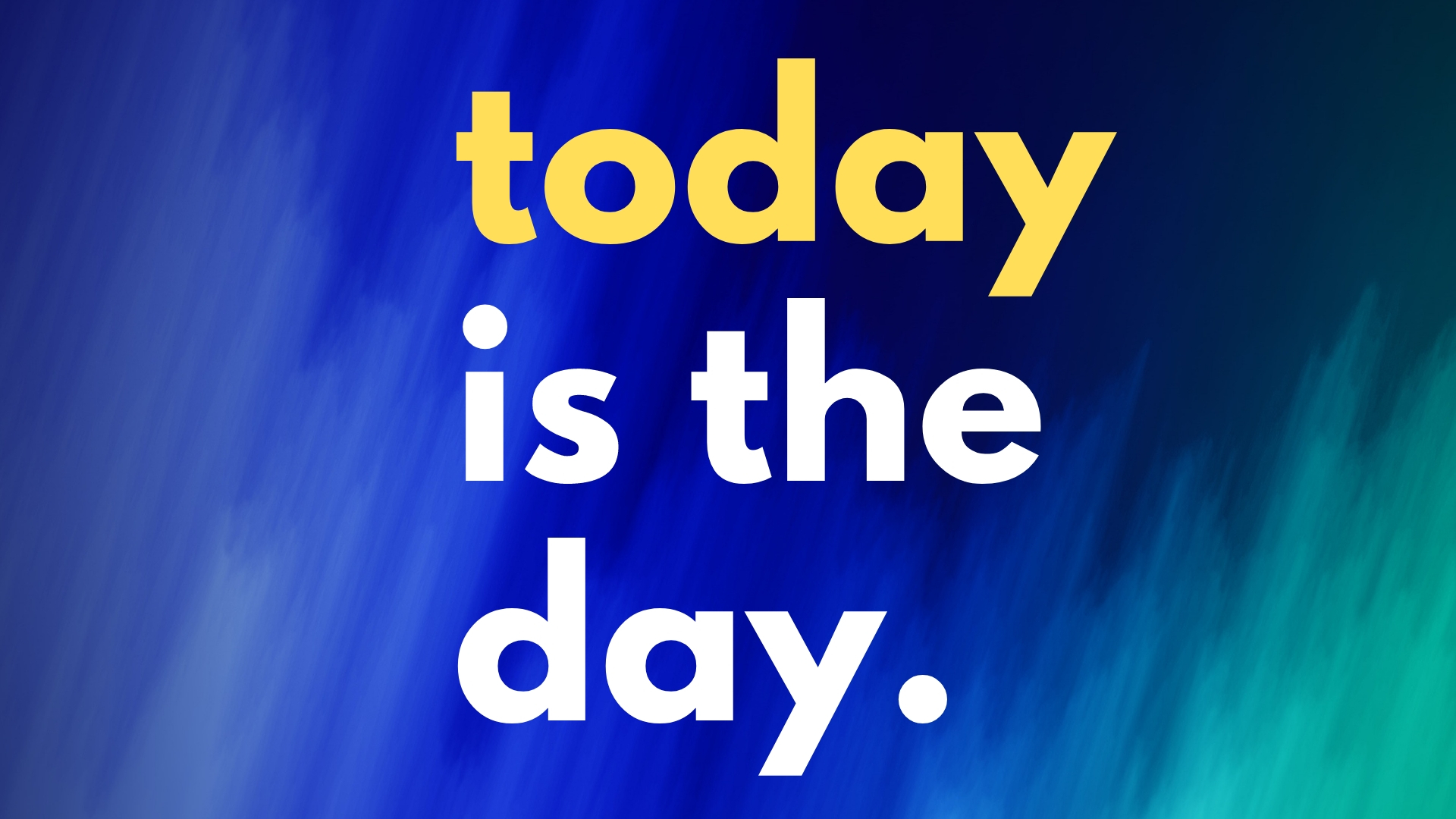 01.27.19 - Today is the Day