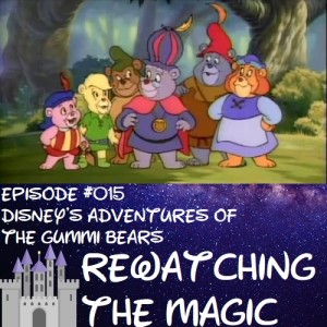 RTM 015 - Disney’s Adventures of the Gummi Bears (1985)