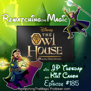 RTM 185 - The Owl House (2020)