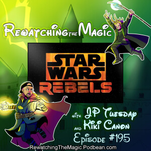 RTM 195 - Star Wars: Rebels (2014)