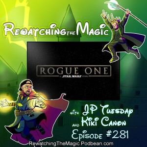 RTM 281 - Rogue One: A Star Wars Story (2016)