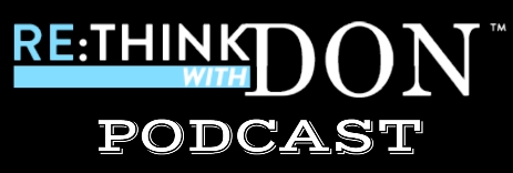 Re:Think with Don Podcast Episode 1: Sonship in the Kingdom of God