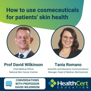 How to use cosmeceuticals for patients’ skin health with Tania Romano