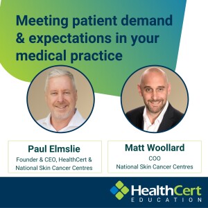 Meeting patient demand & expectations in your medical practice