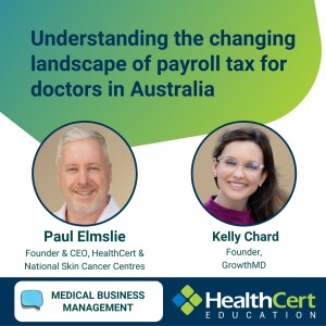The changing landscape of payroll tax for doctors in Australia