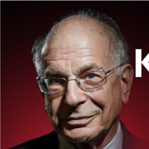 Episode 180; Daniel Kahneman: Artificial Intelligence and Intuition, Future Humans